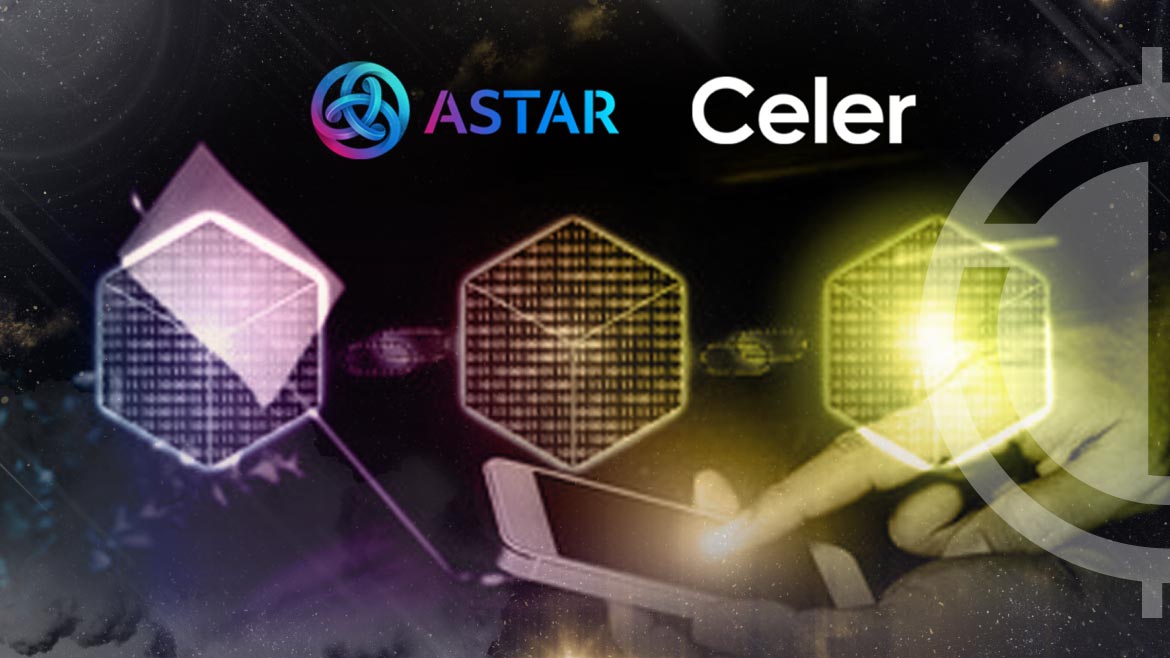 <strong>Astar Network Incorporates Celer Inter-Chain Messaging  to Build Multichain Native dApps</strong>