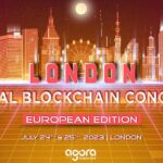 Global Blockchain Congress – European Edition by Agora Group on July 24th & 25th in London, the UK.