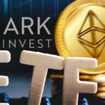 Ark Invest and 21Shares Make Historic Move with First U.S. Ether ETF