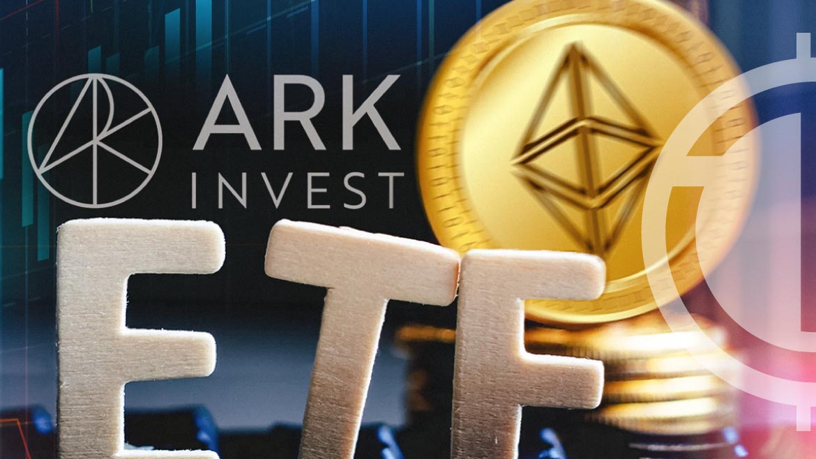 Ark Invest and 21Shares Make Historic Move with First U.S. Ether ETF