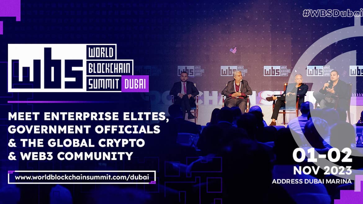 World Blockchain Summit Dubai: Empowering Visions, Uniting Realties and Redefining the Decentralized Frontier