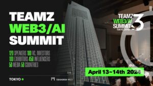 Get Ready! TEAMZ WEB3 / AI SUMMIT 2024 in Japan is on the  Horizon!
