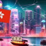 Hong Kong Financial Regulators Open Doors to Spot Crypto ETFs