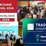 Singapore Traders Fair and Blockchain Festival 2024: A Game-Changing Blend of Finance and Blockchain at Marina Bay Sands