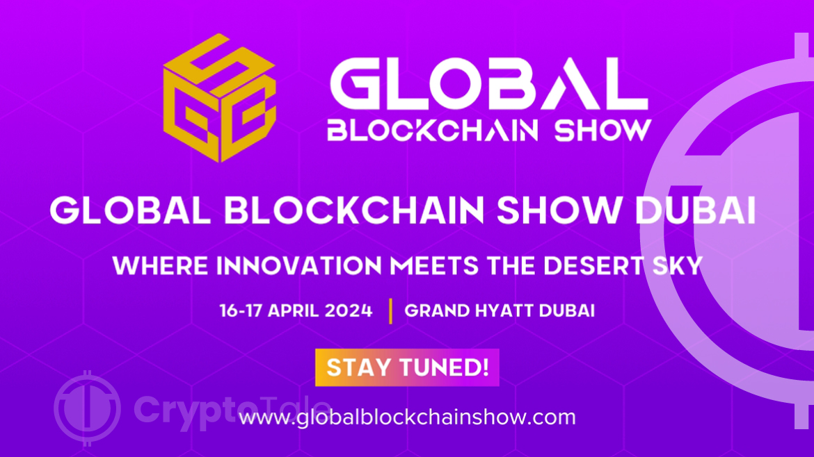 Global Blockchain Show 2024: Connecting Trendsetters, Innovators and Developers Worldwide