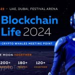 Blockchain Life 2024 in Dubai: Top Companies and Key Industry Figures Gather in the World Crypto Capital