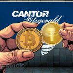 Cantor Fitzgerald to Use Bitcoin as Collateral via Tether