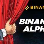 Binance Launches Alpha to Spotlight Emerging Crypto Projects