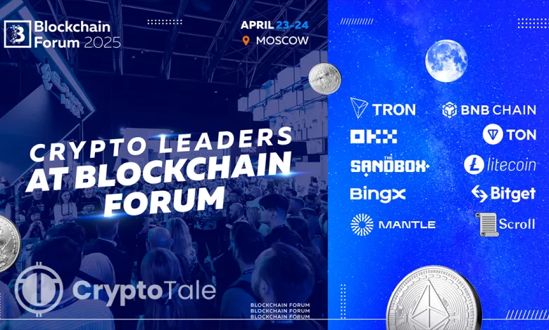 Blockchain Forum 2025 Global Crypto Leaders to Meet in Moscow