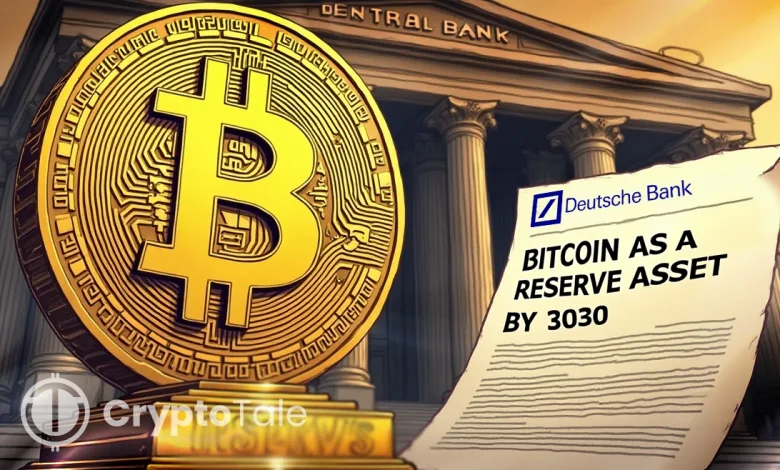 Bitcoin May Join Central Bank Reserves by 2030 Deutsche Bank