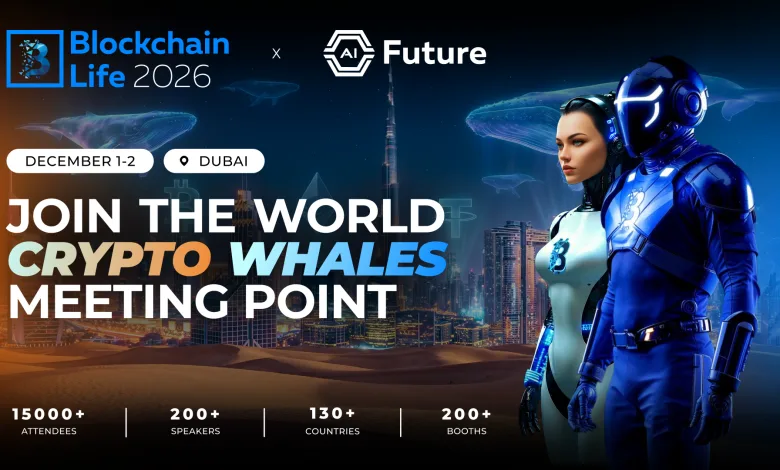 Blockchain Life Returns to Dubai on December 1–2, 2026